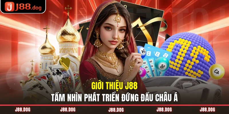 Giới thiệu J88 tầm nhìn phát triển đứng đầu châu Á Giới thiệu J88 tầm nhìn phát triển đứng đầu châu Á