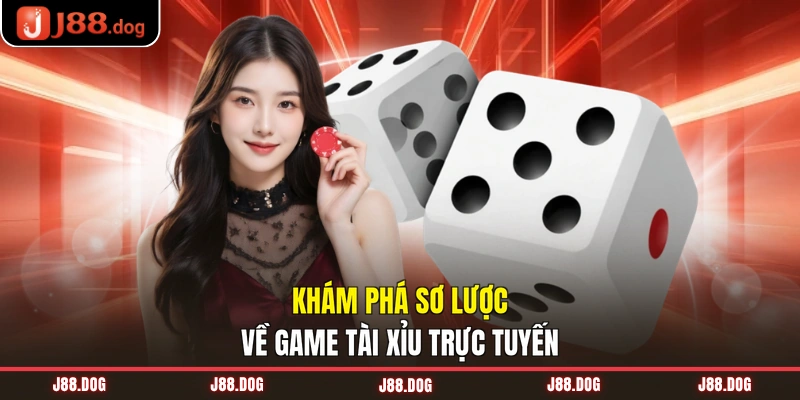 Khám phá sơ lược về game tài xỉu trực tuyến Khám phá sơ lược về game tài xỉu trực tuyến